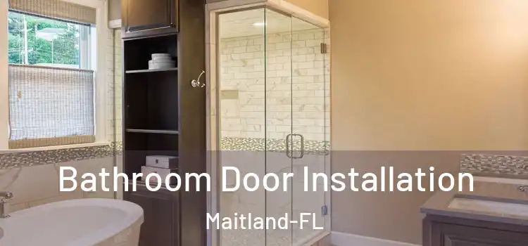 Bathroom Door Installation Maitland-FL