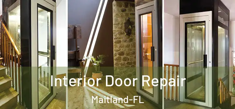  Interior Door Repair Maitland-FL