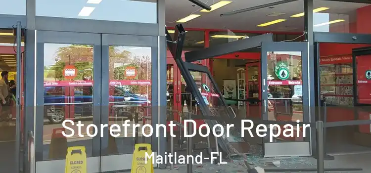 Storefront Door Repair Maitland-FL